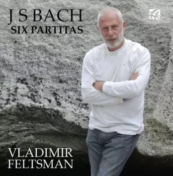 Johann Sebastian Bach: Six Partitas