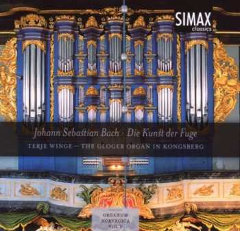 Album Johann Sebastian Bach: Die Kunst Der Fuge (The Gloger Organ In Konsberg Church)