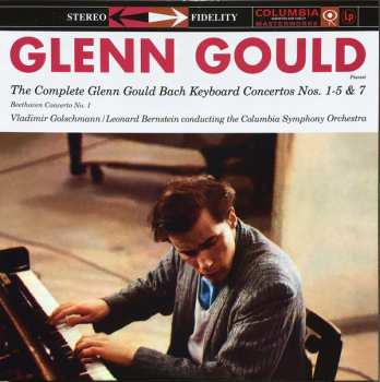3LP/Coffret Johann Sebastian Bach: The Complete Glenn Gould Bach Keyboard Concertos Nos. 1-5 & 7 /  Beethoven Concerto No. 1