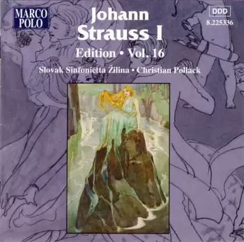 Johann Strauss I:  Edition • Vol. 16