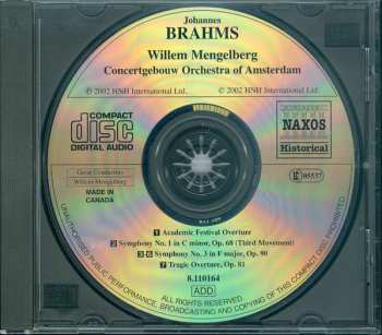 CD Johannes Brahms: Brahms Symphony No. 3 ; Academic Festival Overture ; Tragic Overture