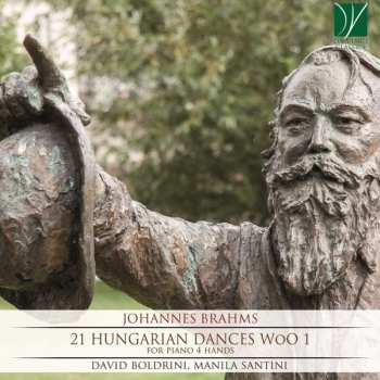Album Johannes Brahms: 21 Hungarian Dances Woo 1 For Piano 4 Hands