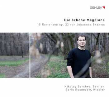 CD Johannes Brahms: Die Schöne Magelone Op.33