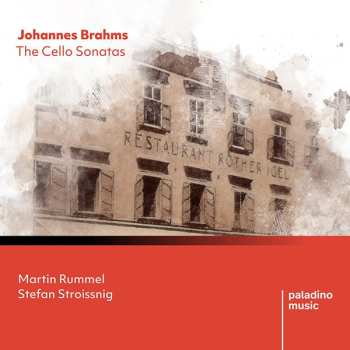 CD Johannes Brahms: The Cello Sonatas