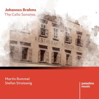 CD Johannes Brahms: The Cello Sonatas