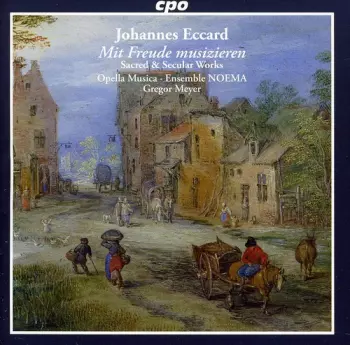 Mit Freude musizieren - Sacred and Secular Works