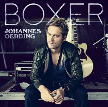 CD Johannes Oerding: Boxer