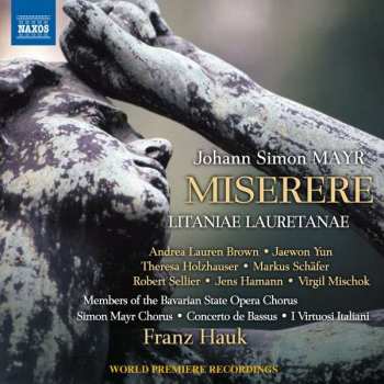 Album Chor Der Bayerischen Staatsoper: Miserere; Litaniae Lauretanae