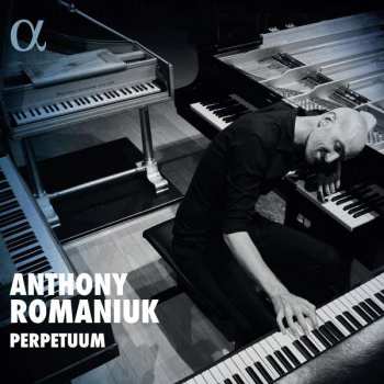 CD Anthony Romaniuk: Perpetuum