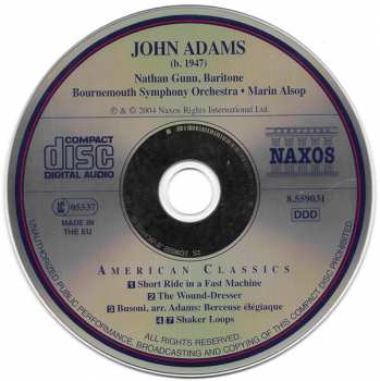 CD John Adams: Shaker Loops • Short Ride In A Fast Machine • The Wound Dresser • Berceuse Élégiaque