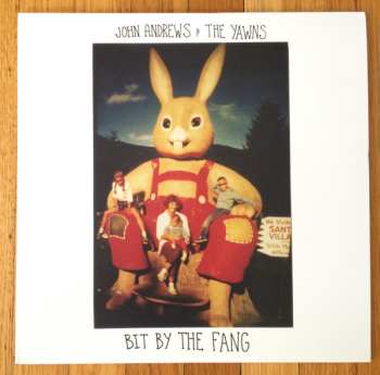 LP John Andrews & The Yawns: Bit By The Fang