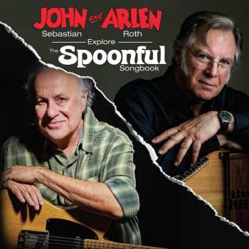 LP Arlen Roth: Explore The Spoonful Songbook