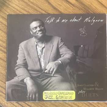 Album John Clayton: John Clayton & Mulgrew Miller Play Duets: Talk To Me About Mulgrew