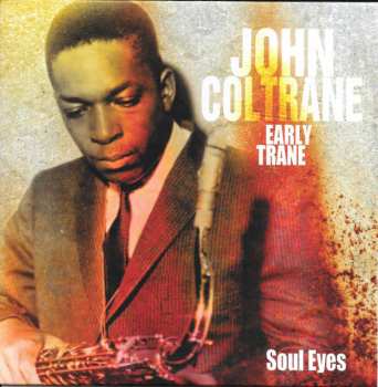 4CD/Coffret John Coltrane: Early Trane