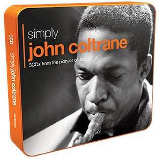 3CD/Coffret John Coltrane: Simply John Coltrane (3CDs From One Of Jazz's True Legends)