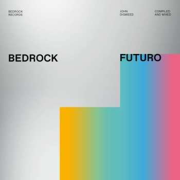2CD John Digweed: Bedrock Futuro