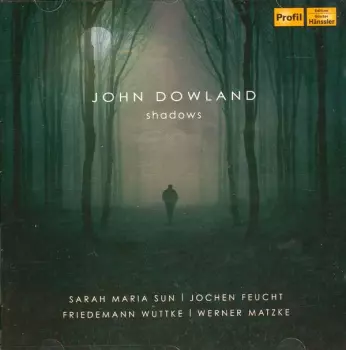 John Dowland: Shadows