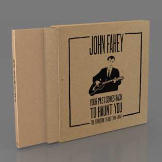 5CD/Coffret John Fahey: Your Past Comes Back To Haunt You (The Fonotone Years [1958-1965])
