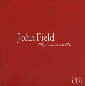 4CD/Coffret John Field: The Piano Concertos