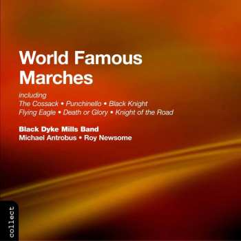 CD The Black Dyke Mills Band: World Famous Marches