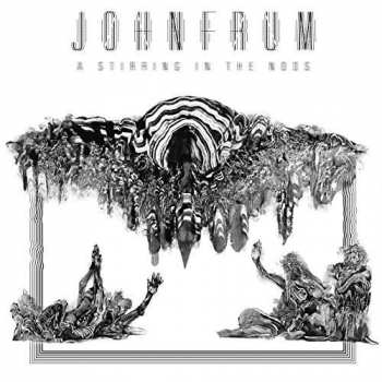 CD John Frum: A Stirring In The Noos