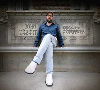 Album John Hebert: Rambling Confessions