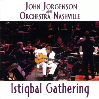 John Jorgenson: Istiqbal Gathering