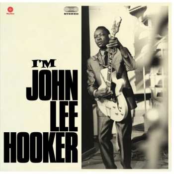 LP John Lee Hooker: I'm John Lee Hooker