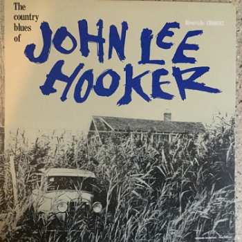 LP John Lee Hooker: The Country Blues Of John Lee Hooker