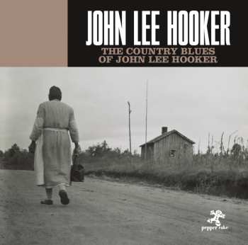 CD John Lee Hooker: The Country Blues Of John Lee Hooker