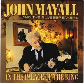 CD John Mayall & The Bluesbreakers: In The Palace Of The King