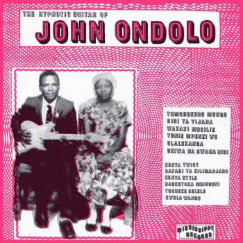 LP W. John Ondolo: Hypnotic Guitar Of John Ondolo