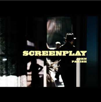 Album John Parish: Screenplay