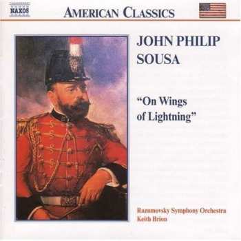 Album Keith Brion: Sousa: On Wings Of Lightning