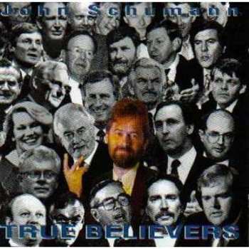 Album John Schumann: True Believers