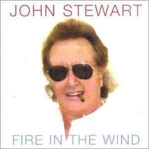 CD John Stewart: Fire In The Wind