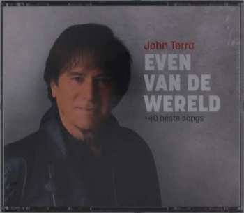 3CD John Terra: Even Van De Wereld + 40 Beste Songs