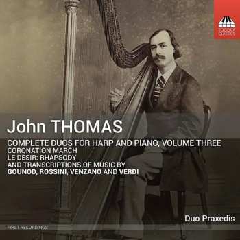 CD John Thomas: Complete Duos For Harp And Piano, Volume Three