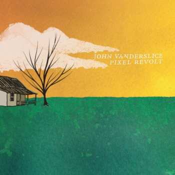 Album John Vanderslice: Pixel Revolt