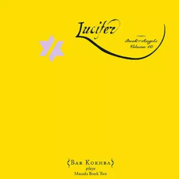 Lucifer (Book Of Angels Volume 10)