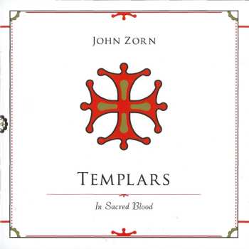 CD John Zorn: Templars - In Sacred Blood