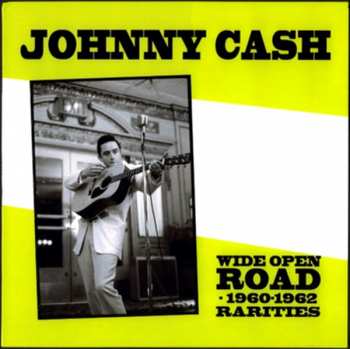 LP Johnny Cash: Wide Open Road - 1960-1962 Rarities LTD