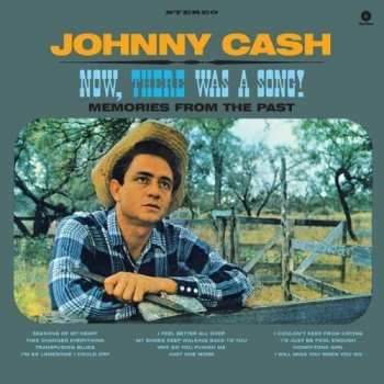 LP Johnny Cash: Now, There Was A Song! LTD