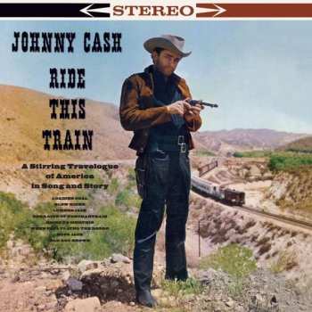 LP Johnny Cash: Ride This Train