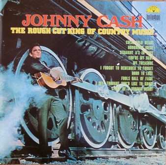 LP Johnny Cash: The Rough Cut King Of Country Music