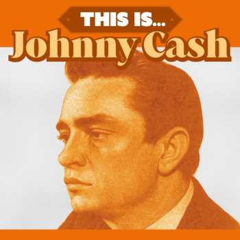 LP Johnny Cash: This Is Johnny Cash