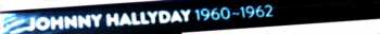 CD/Coffret Johnny Hallyday: Johnny Hallyday 1960-1962
