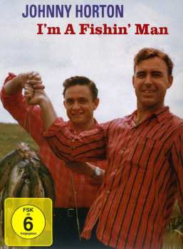 Album Johnny Horton: I'm A Fishin' Man