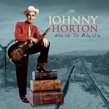 Album Johnny Horton: North To Alaska 