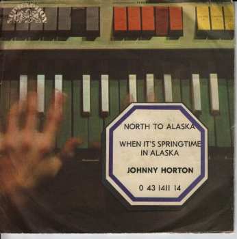 Album Johnny Horton: North To Alaska / When It's Springtime In Alaska
